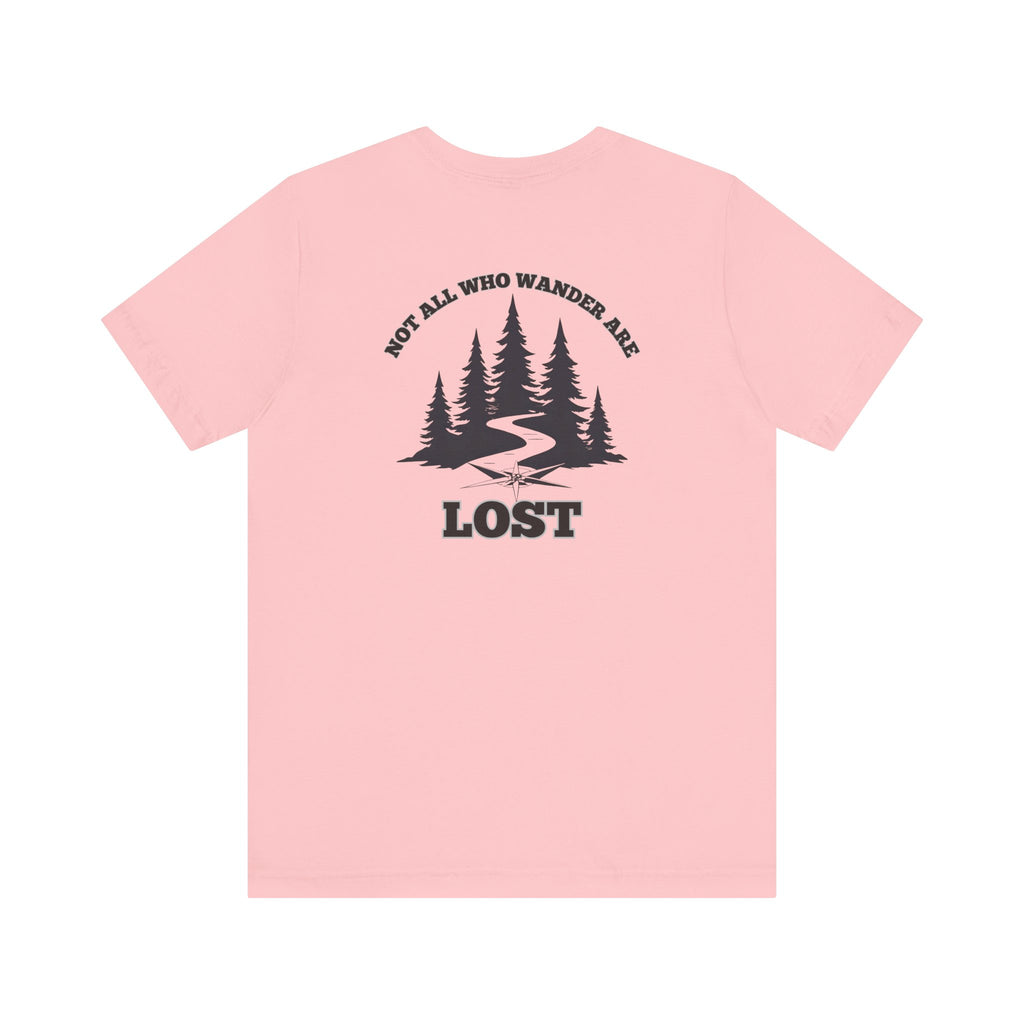 Not All Who Wander Tee