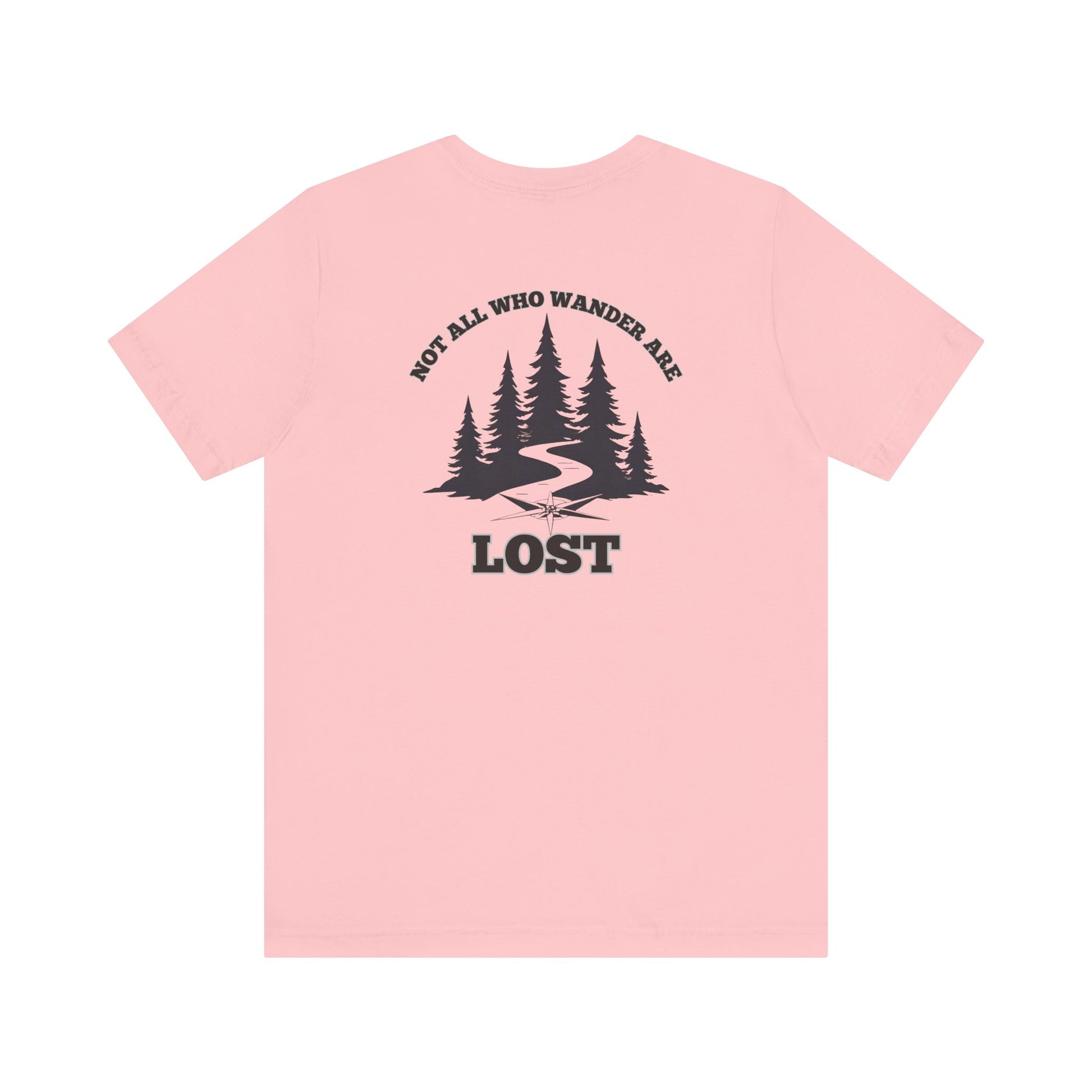 Not All Who Wander Tee