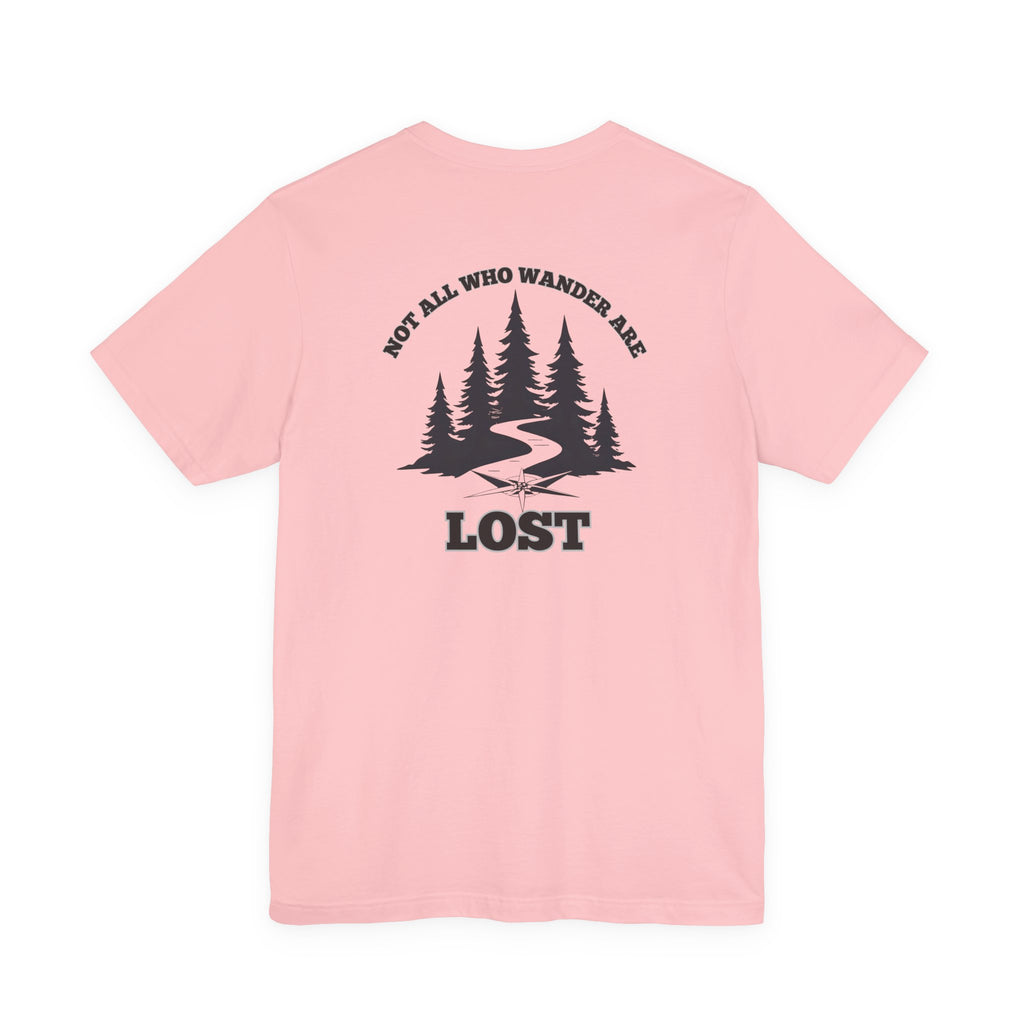 Not All Who Wander Tee