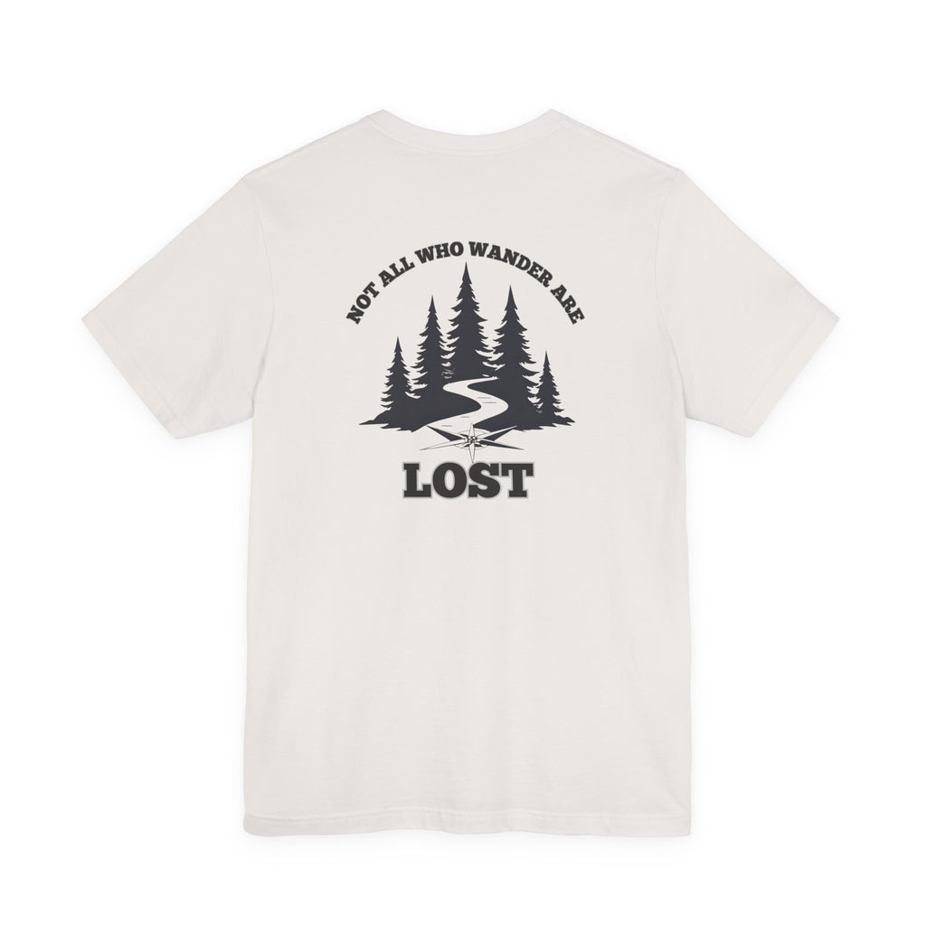 Not All Who Wander Tee