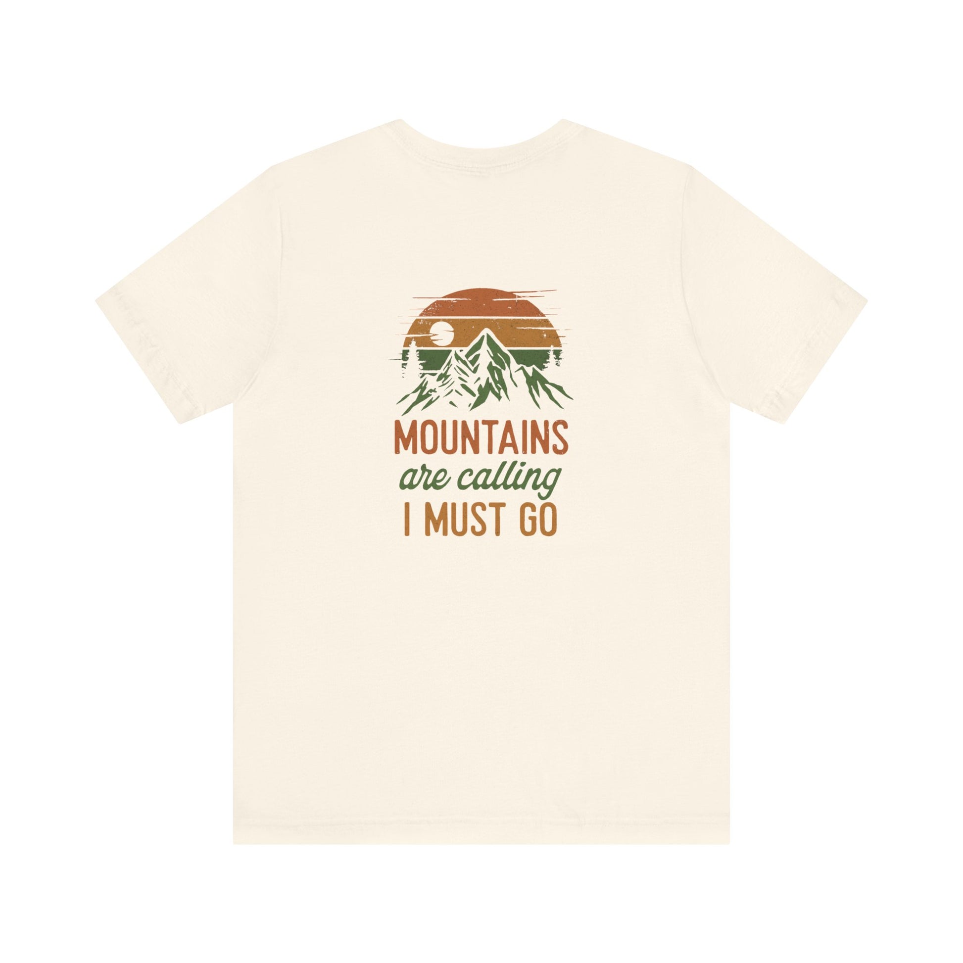 The Mountains Are Calling Tee