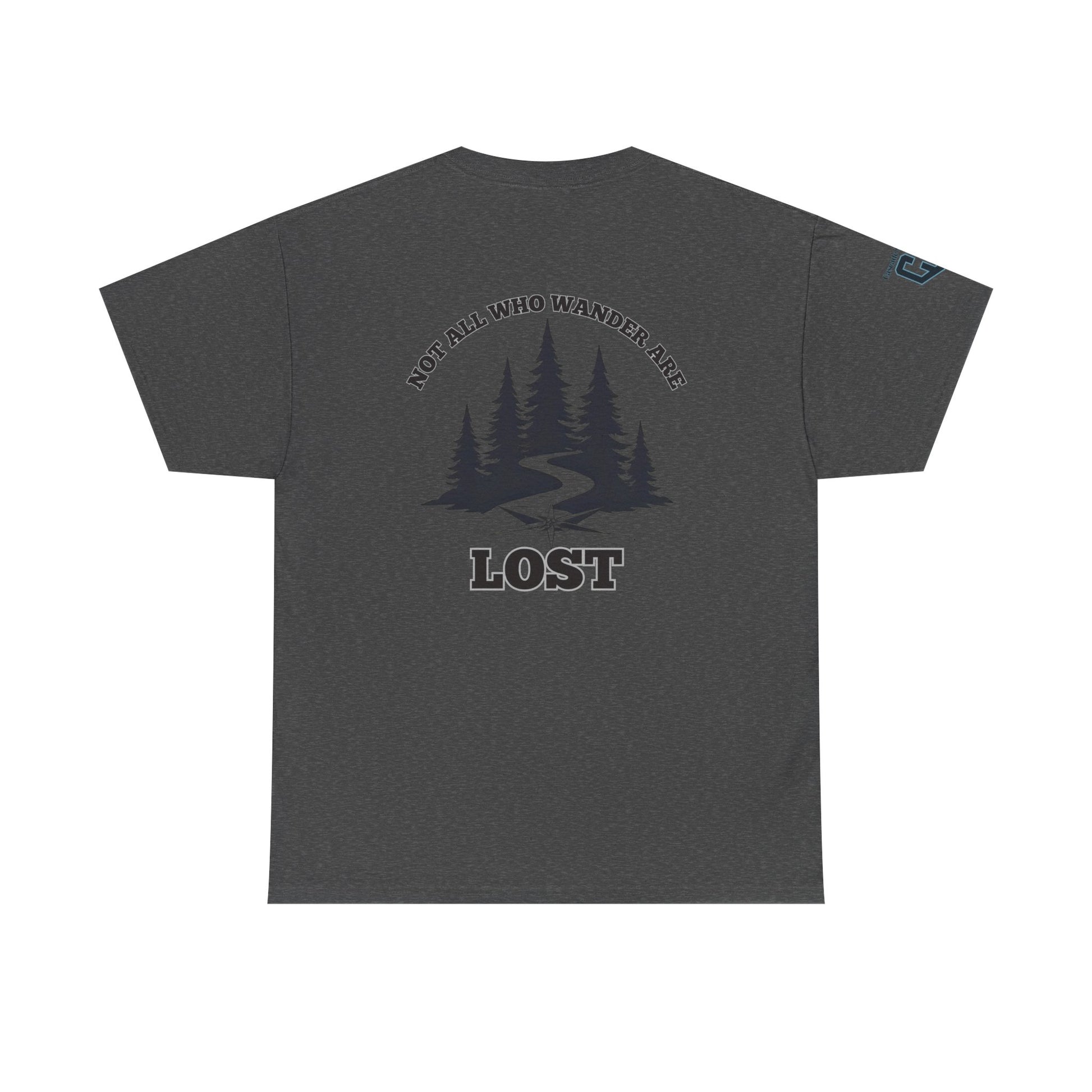 Not All Who Wander Are Lost – Forest Path Tee