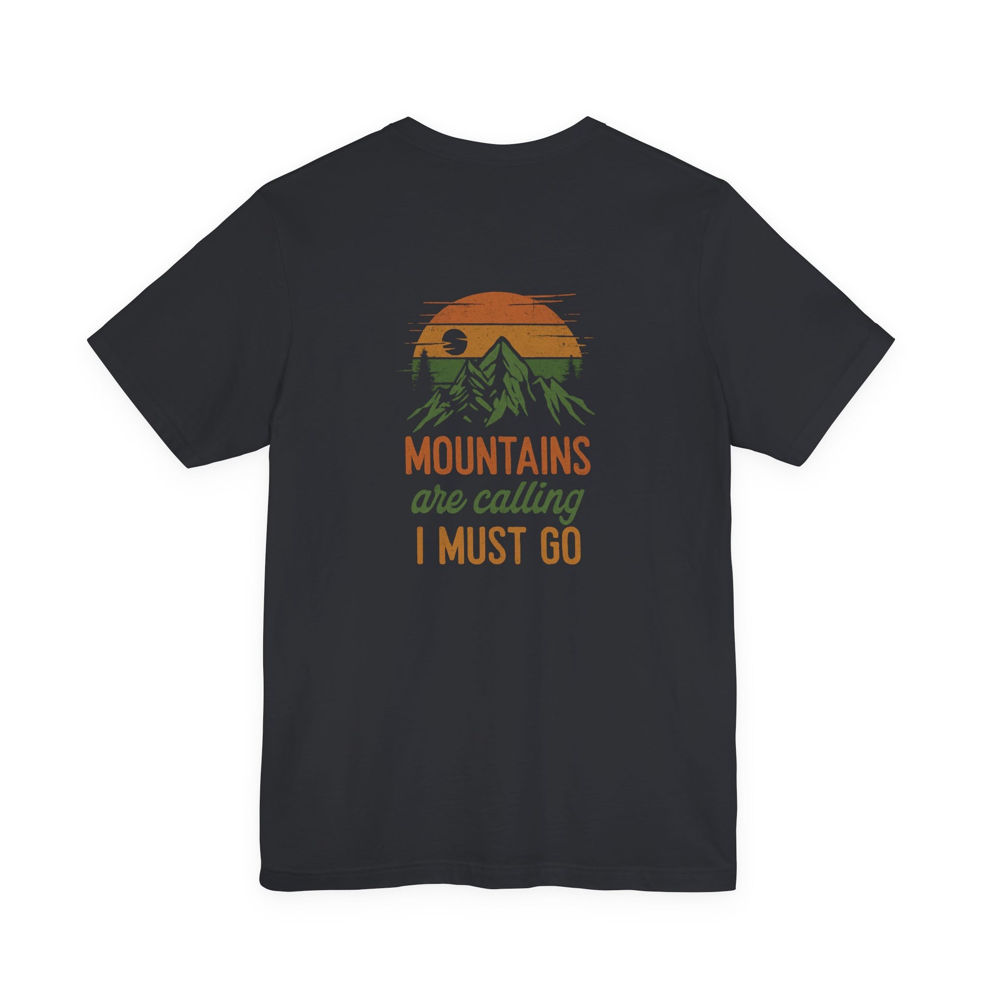 The Mountains Are Calling Tee