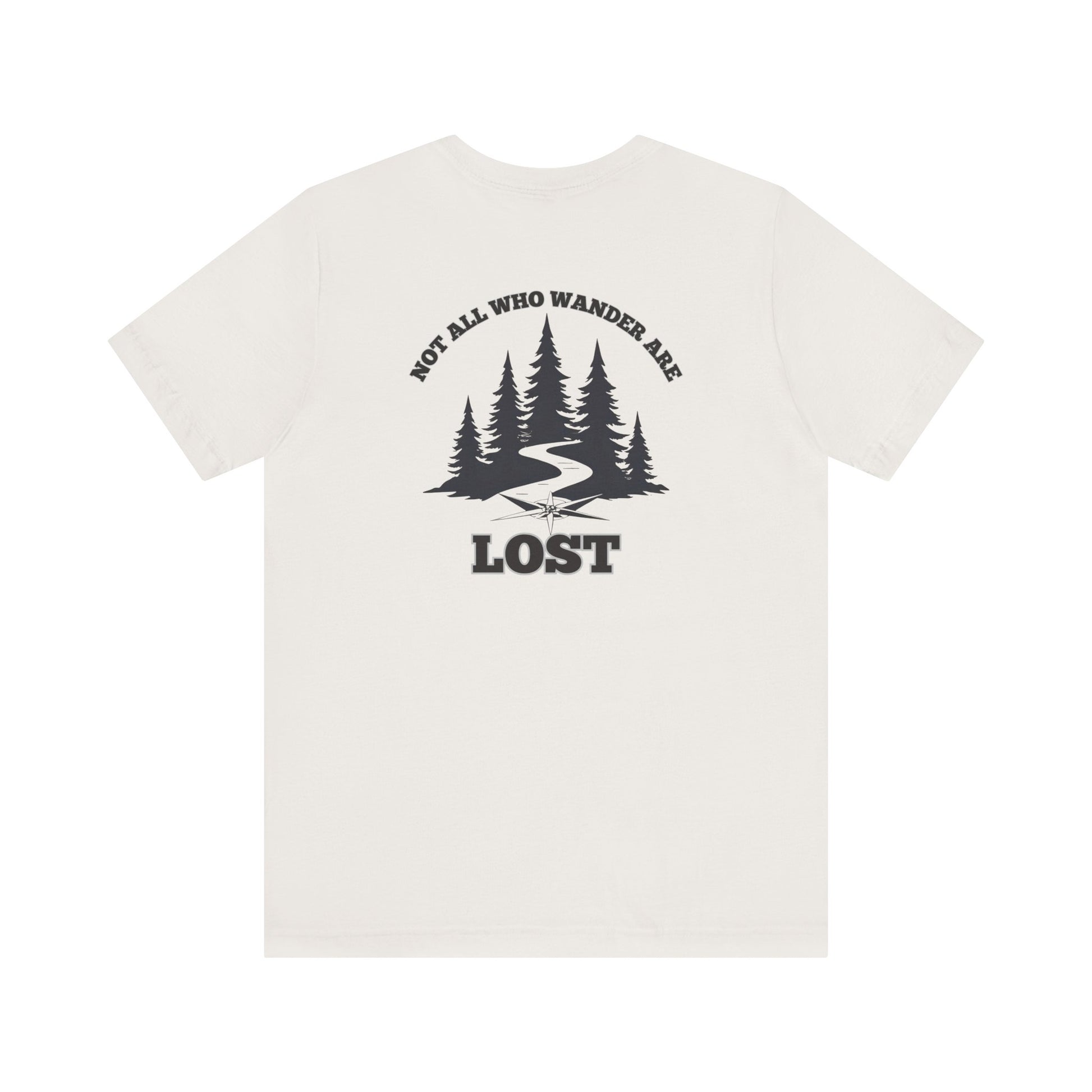 Not All Who Wander Tee