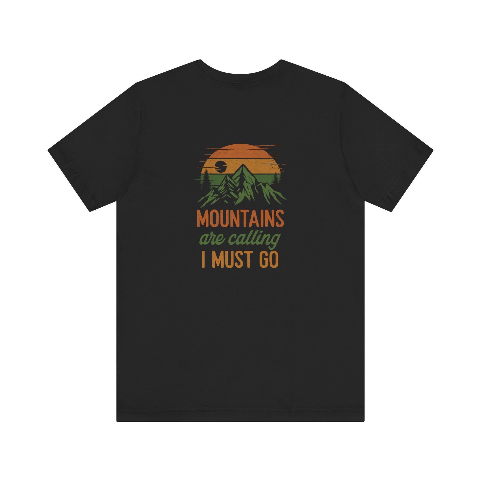 The Mountains Are Calling Tee