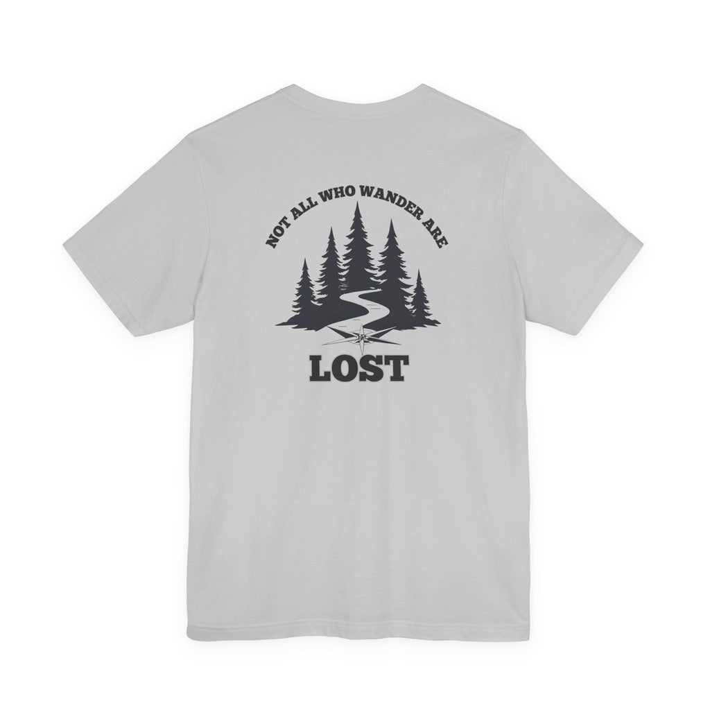 Not All Who Wander Tee