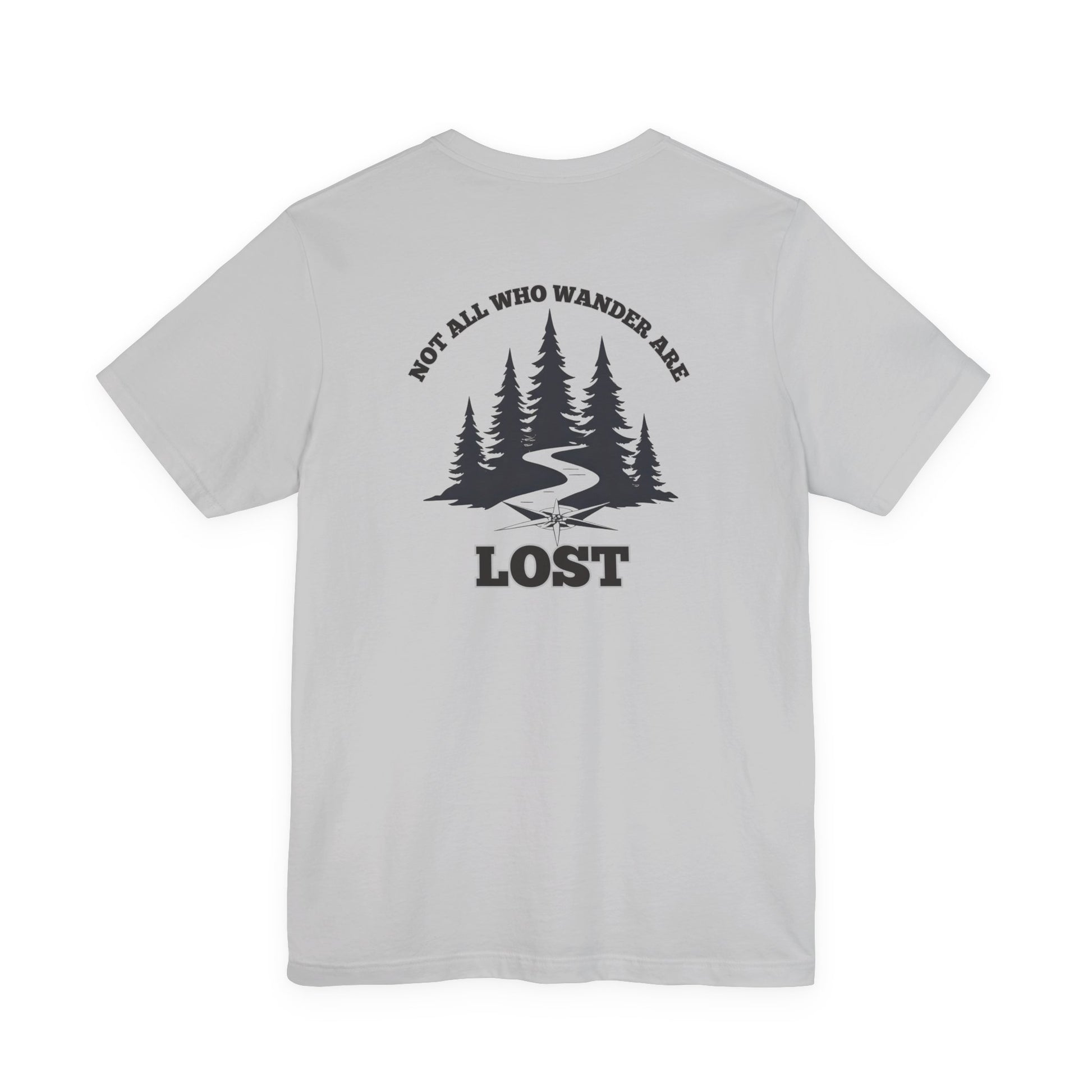 Not All Who Wander Tee