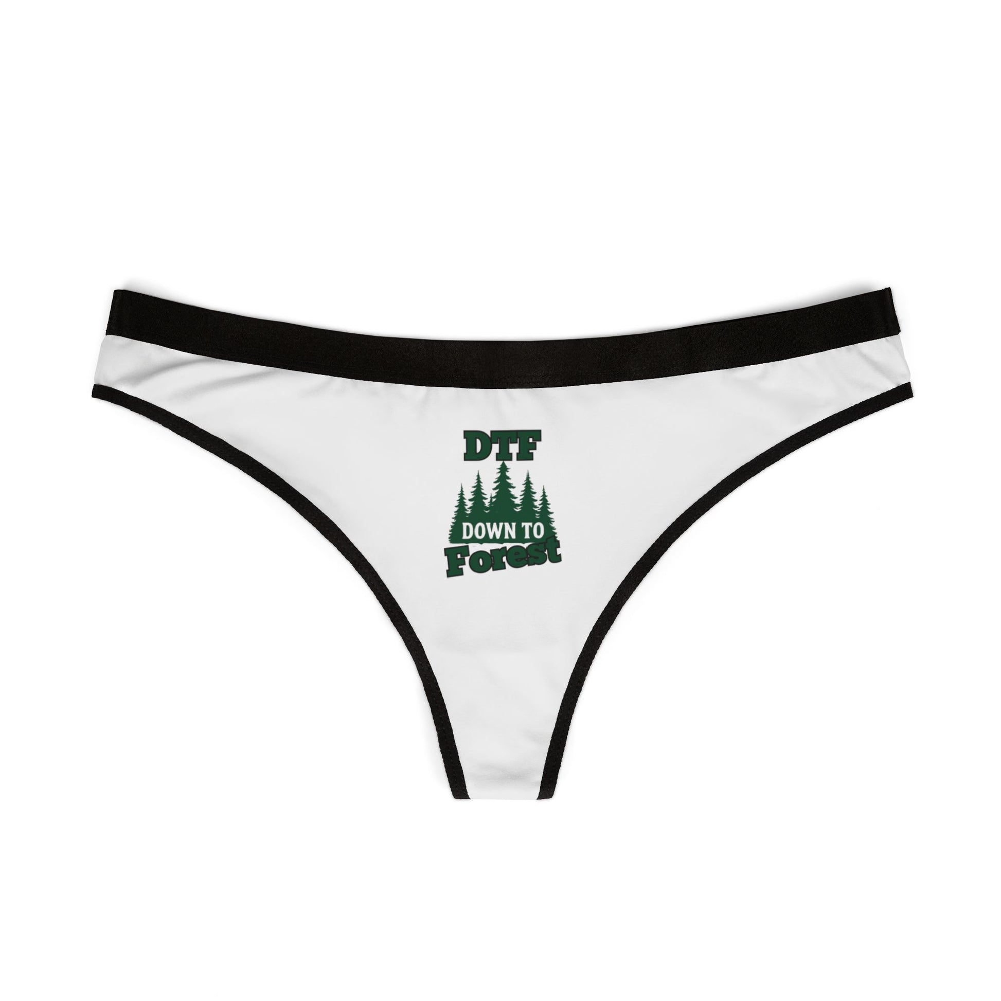 DTF Women’s Thong – Down to Forest