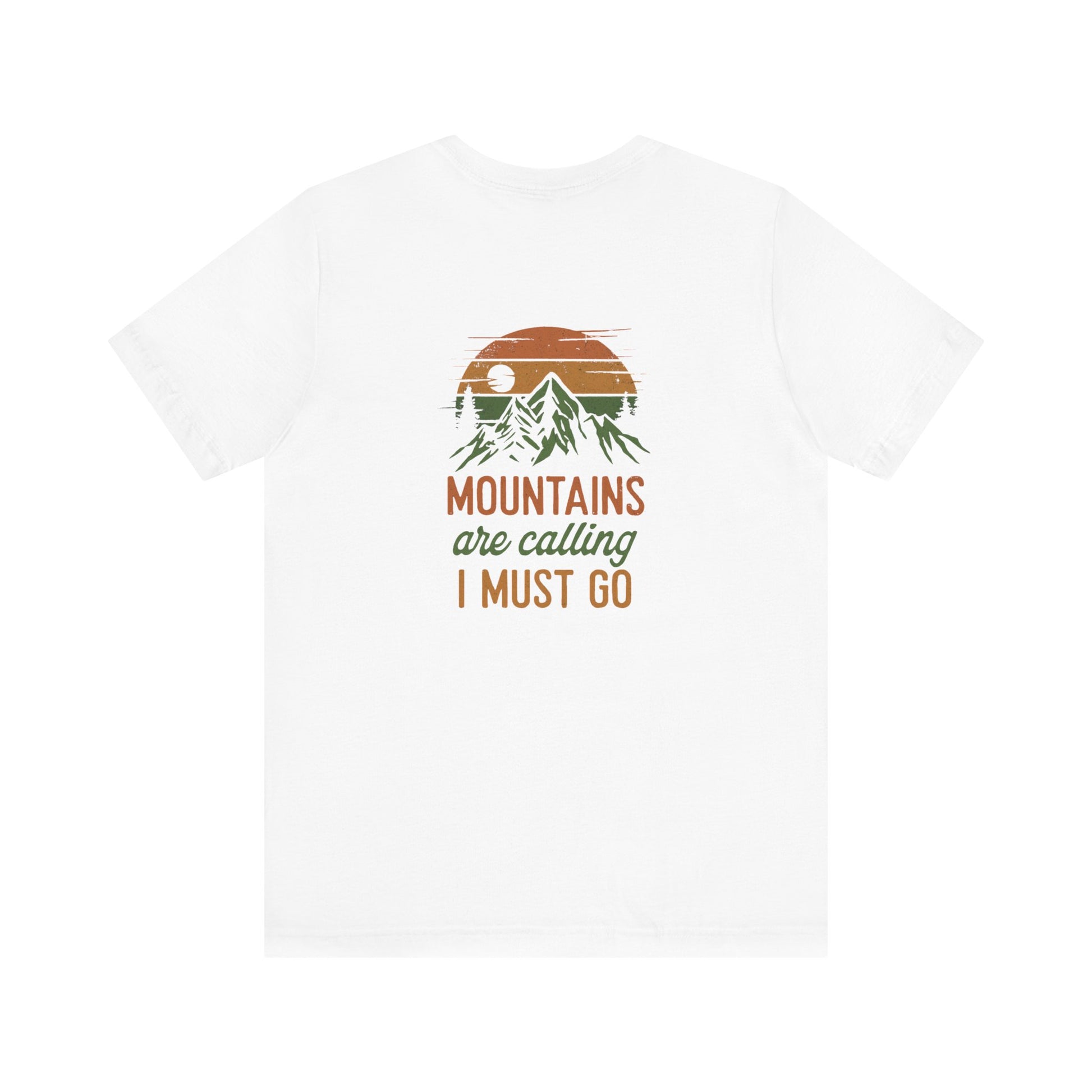 The Mountains Are Calling Tee
