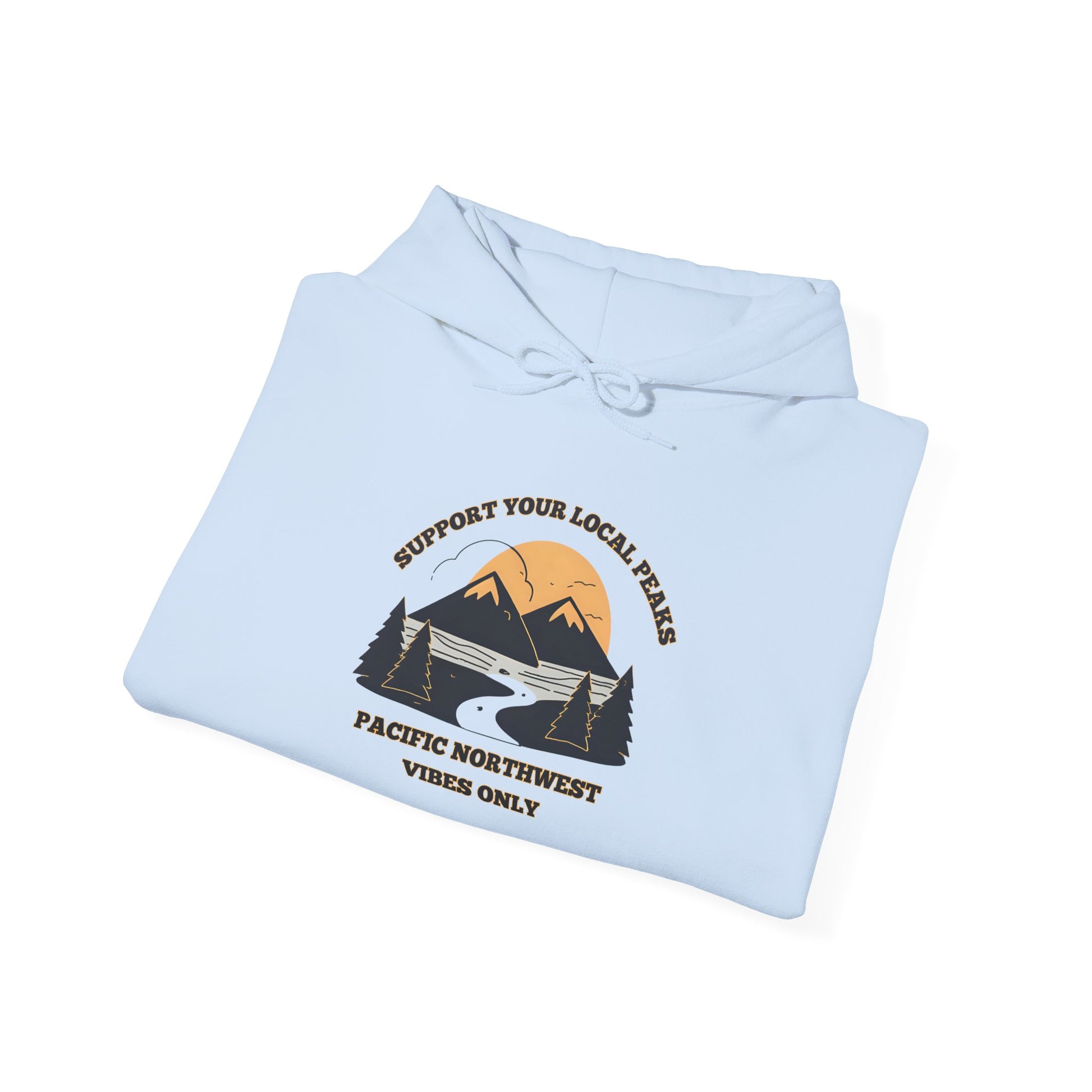 Support Your Local Peaks – PNW Vibes Hoodie