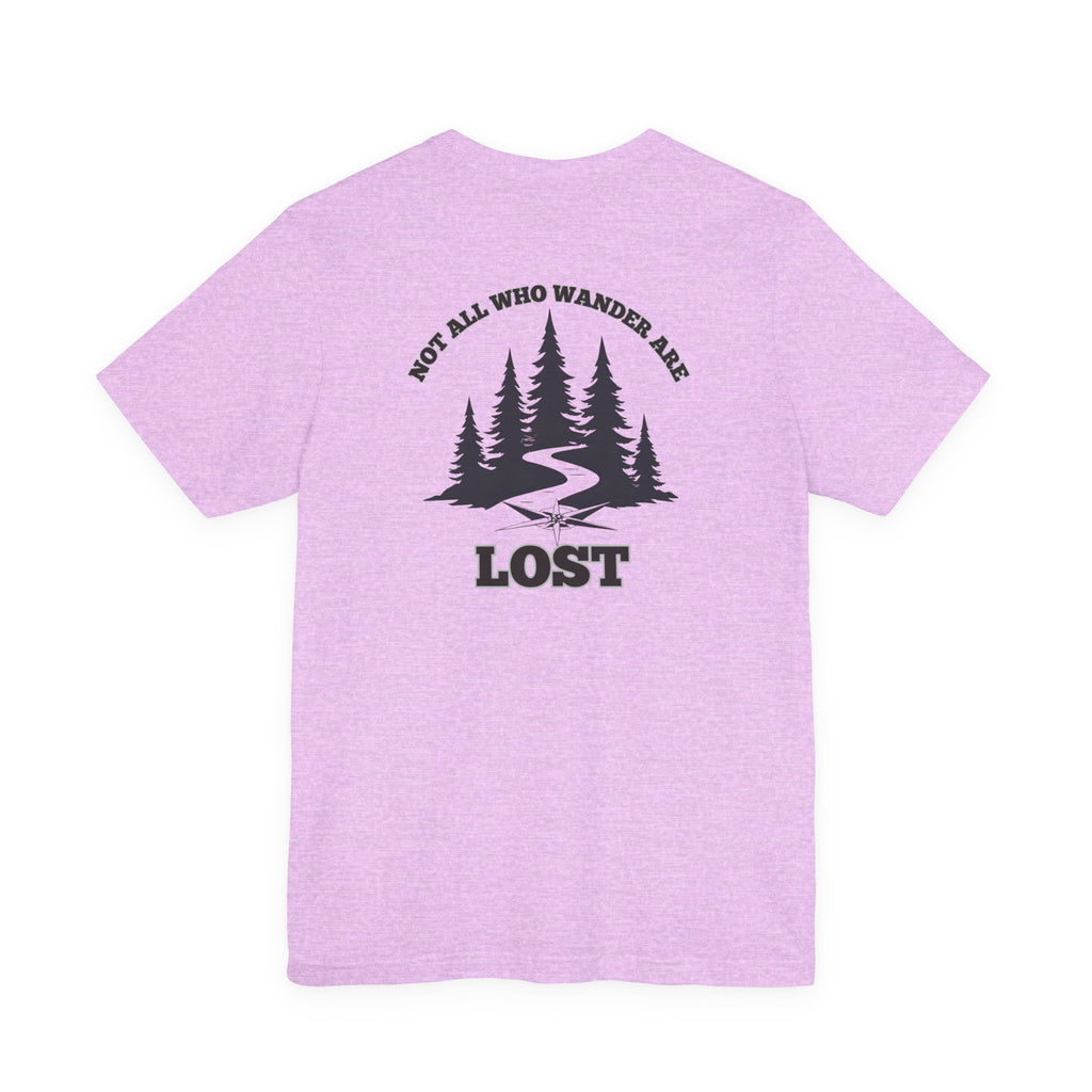 Not All Who Wander Tee