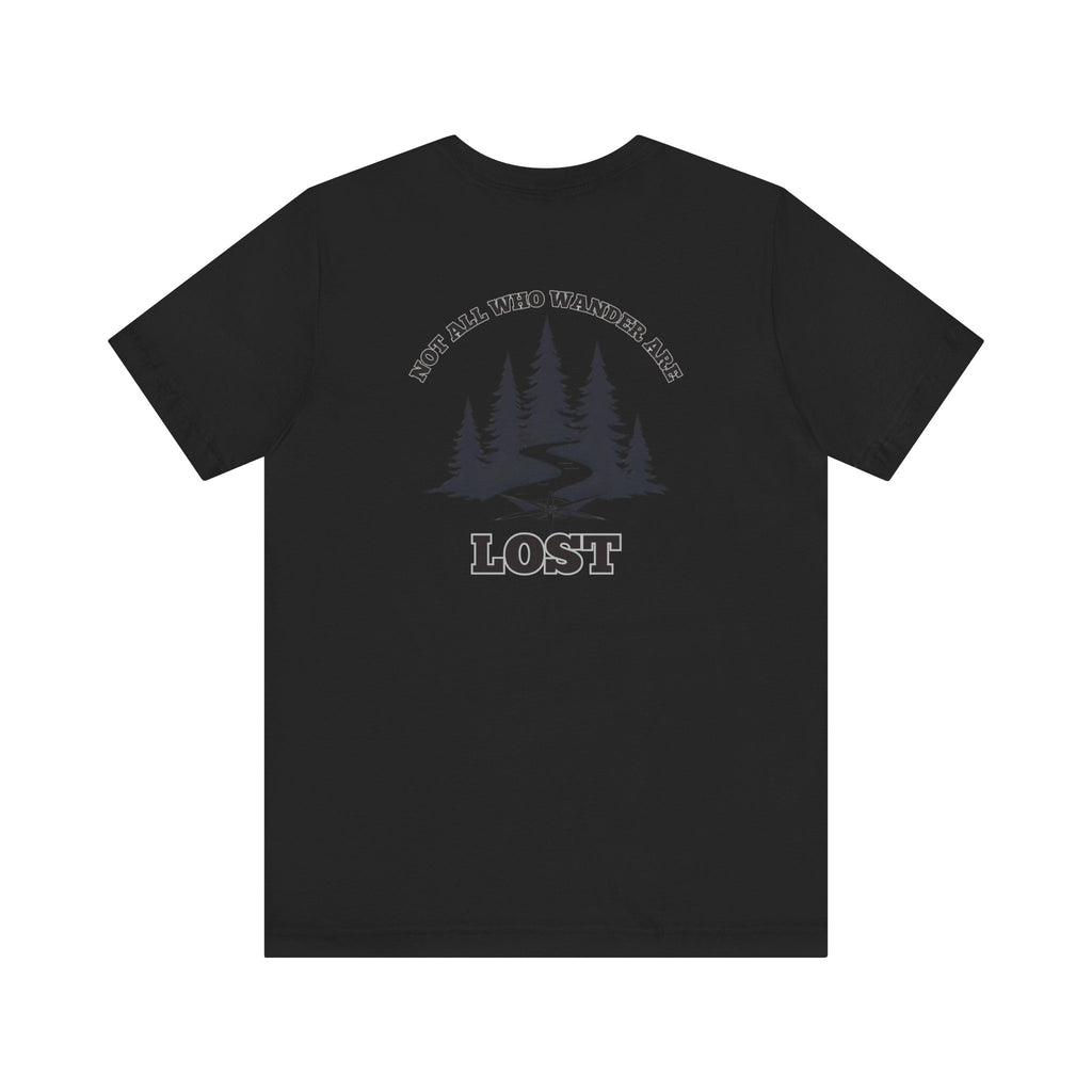 Not All Who Wander Tee