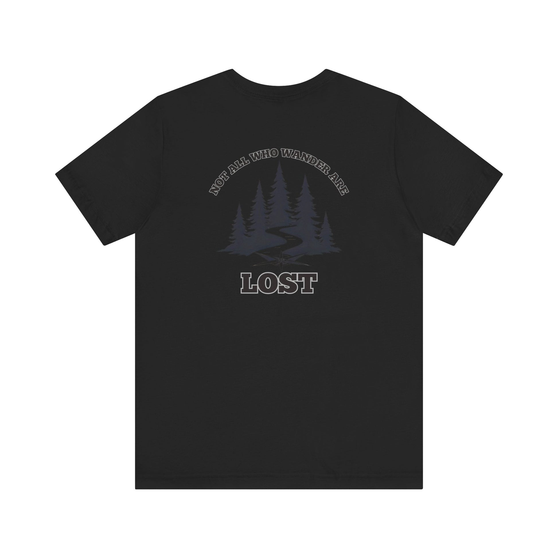 Not All Who Wander Tee