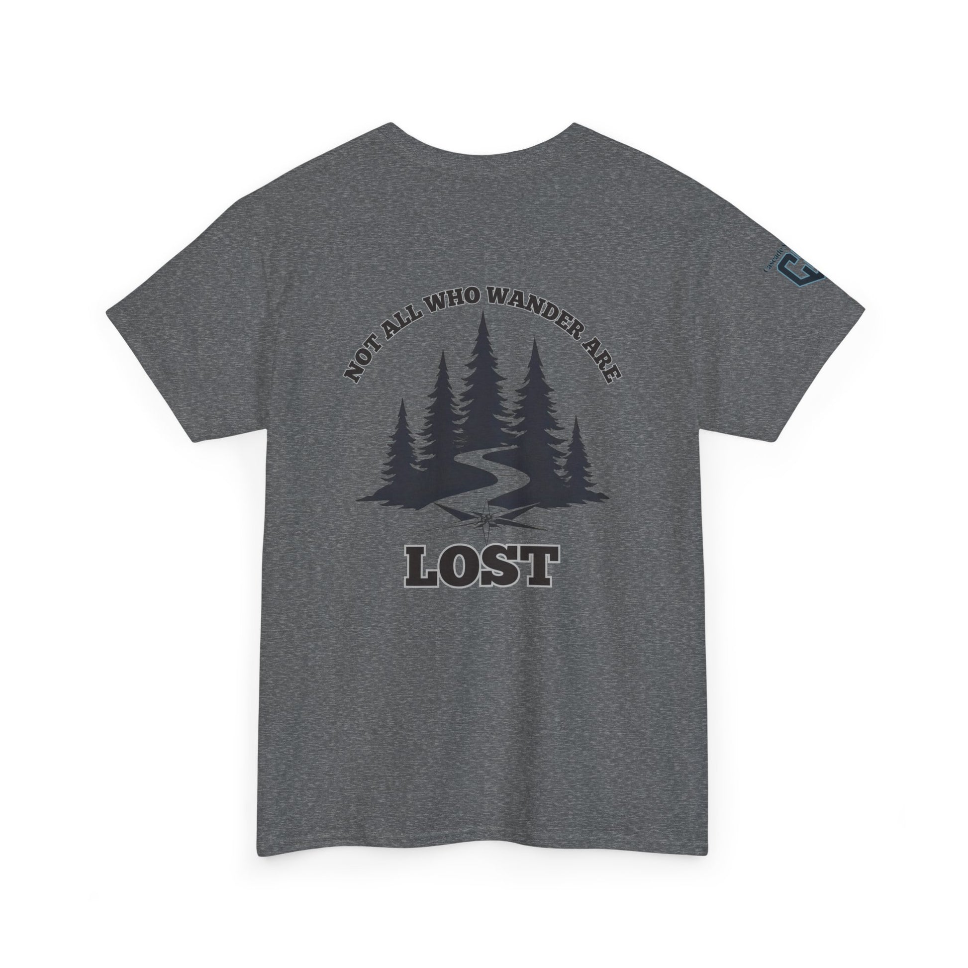 Not All Who Wander Are Lost – Forest Path Tee
