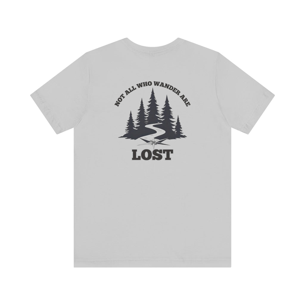 Not All Who Wander Tee