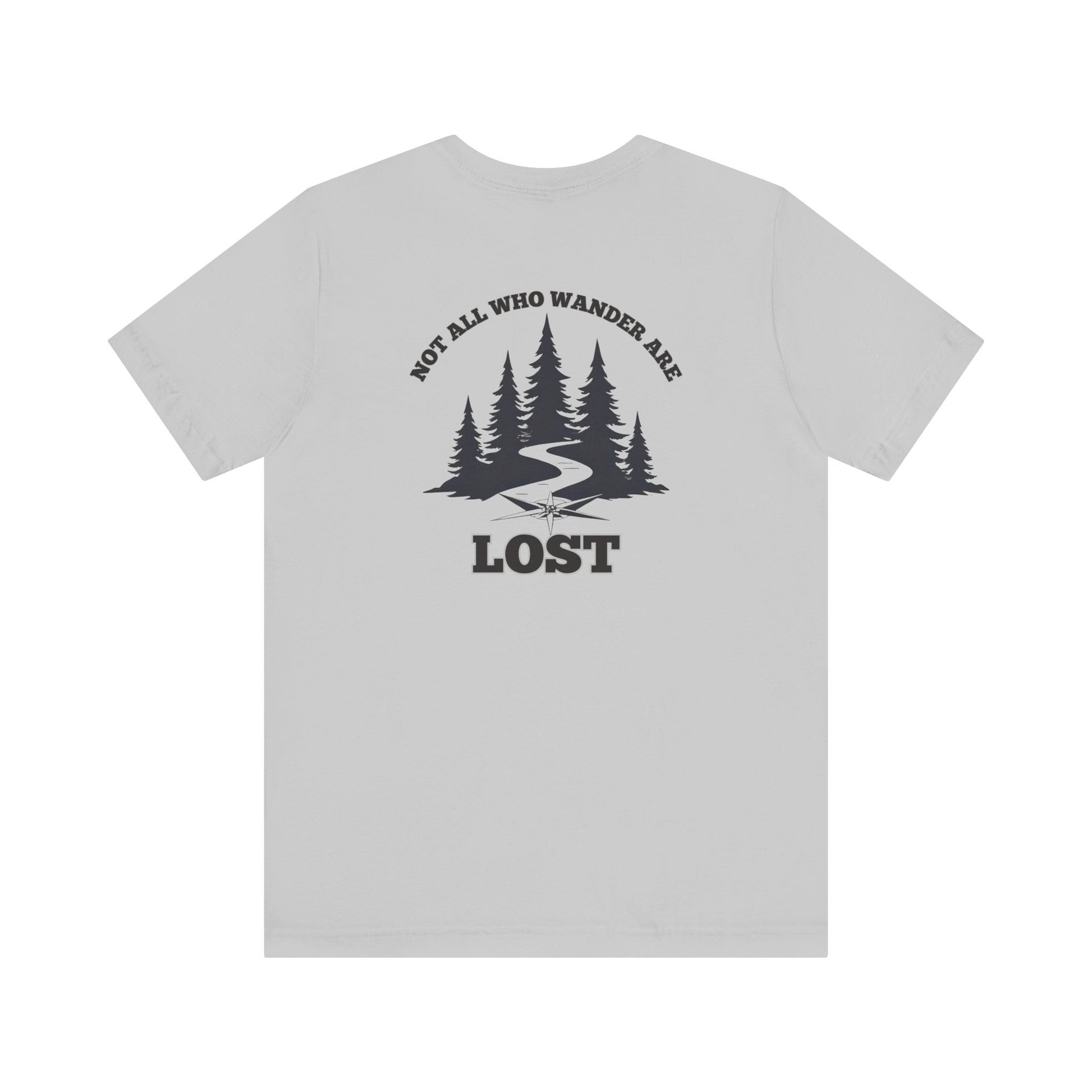 Not All Who Wander Tee