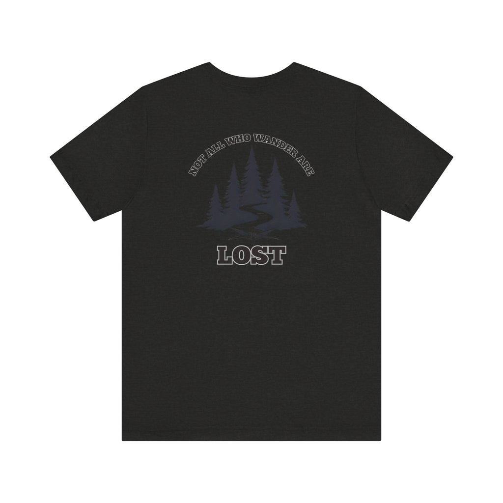 Not All Who Wander Tee