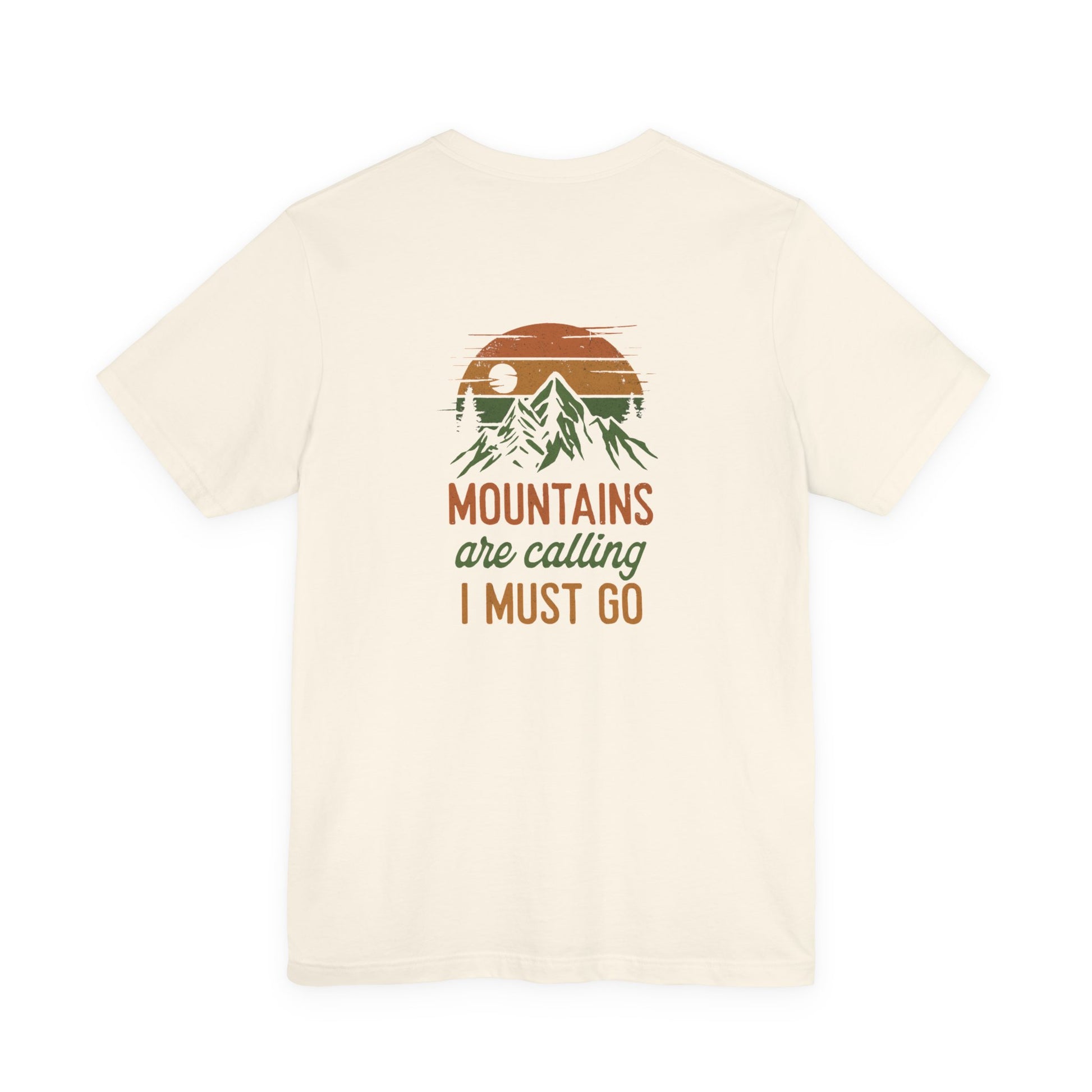 The Mountains Are Calling Tee