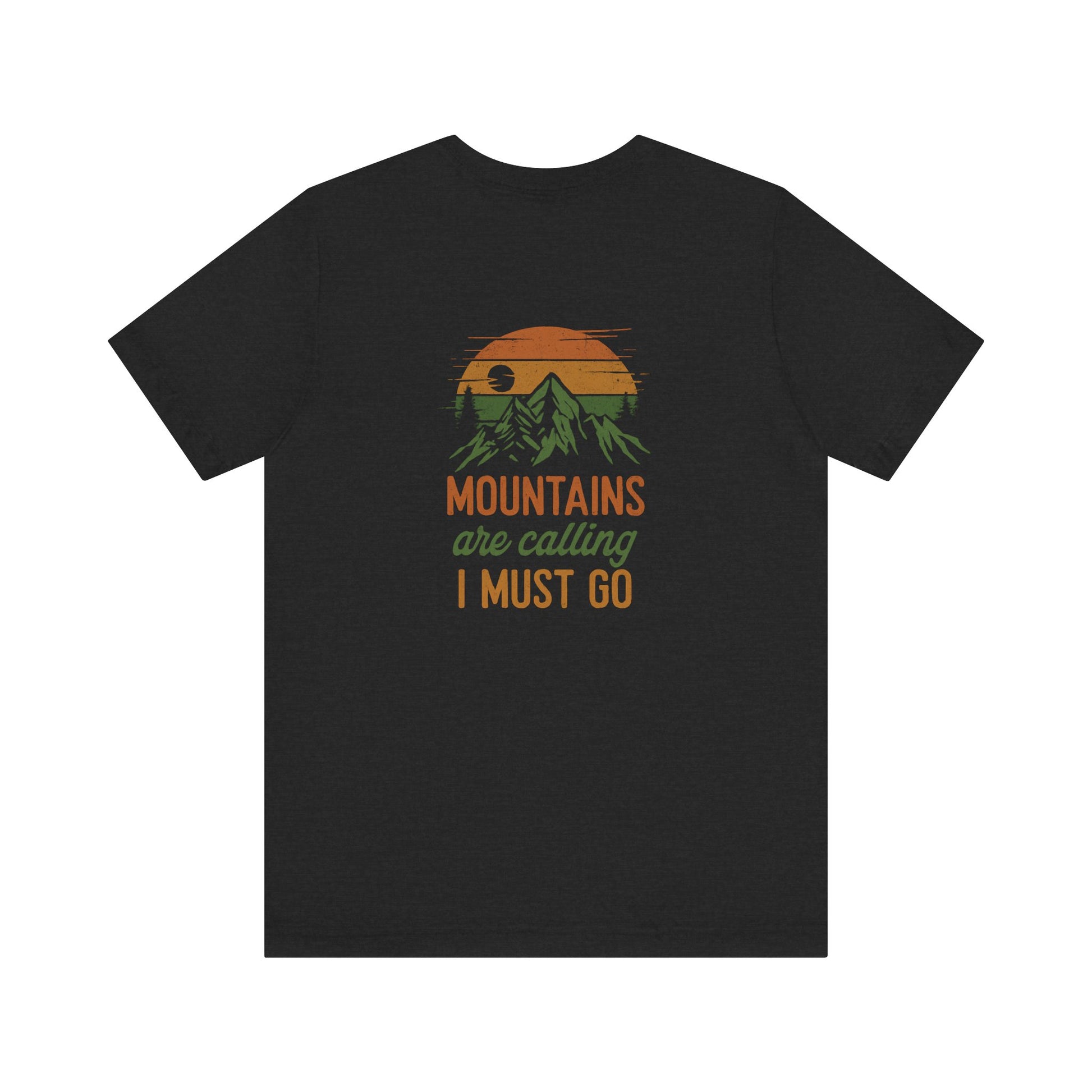 The Mountains Are Calling Tee