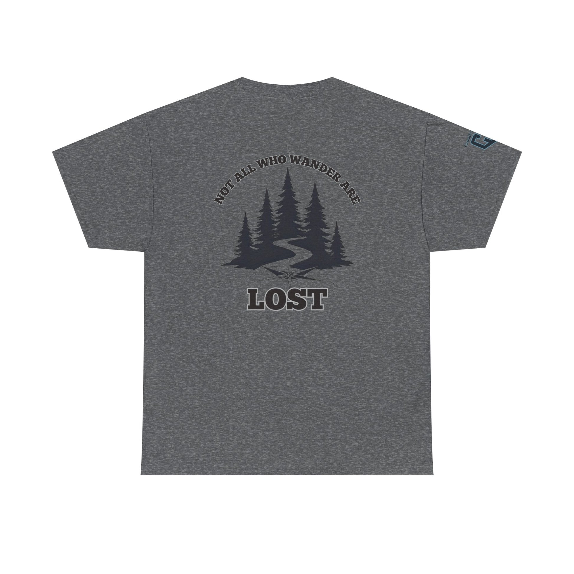 Not All Who Wander Are Lost – Forest Path Tee