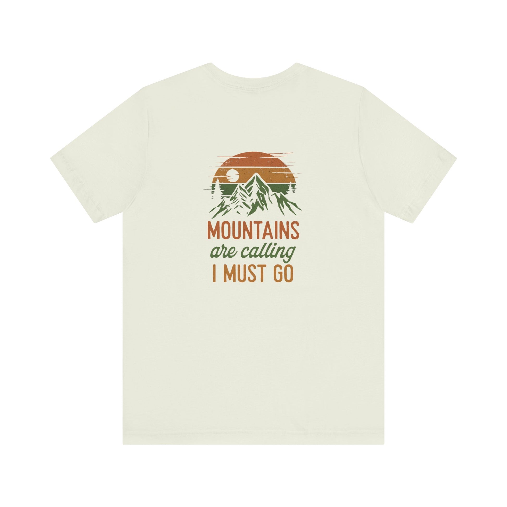The Mountains Are Calling Tee