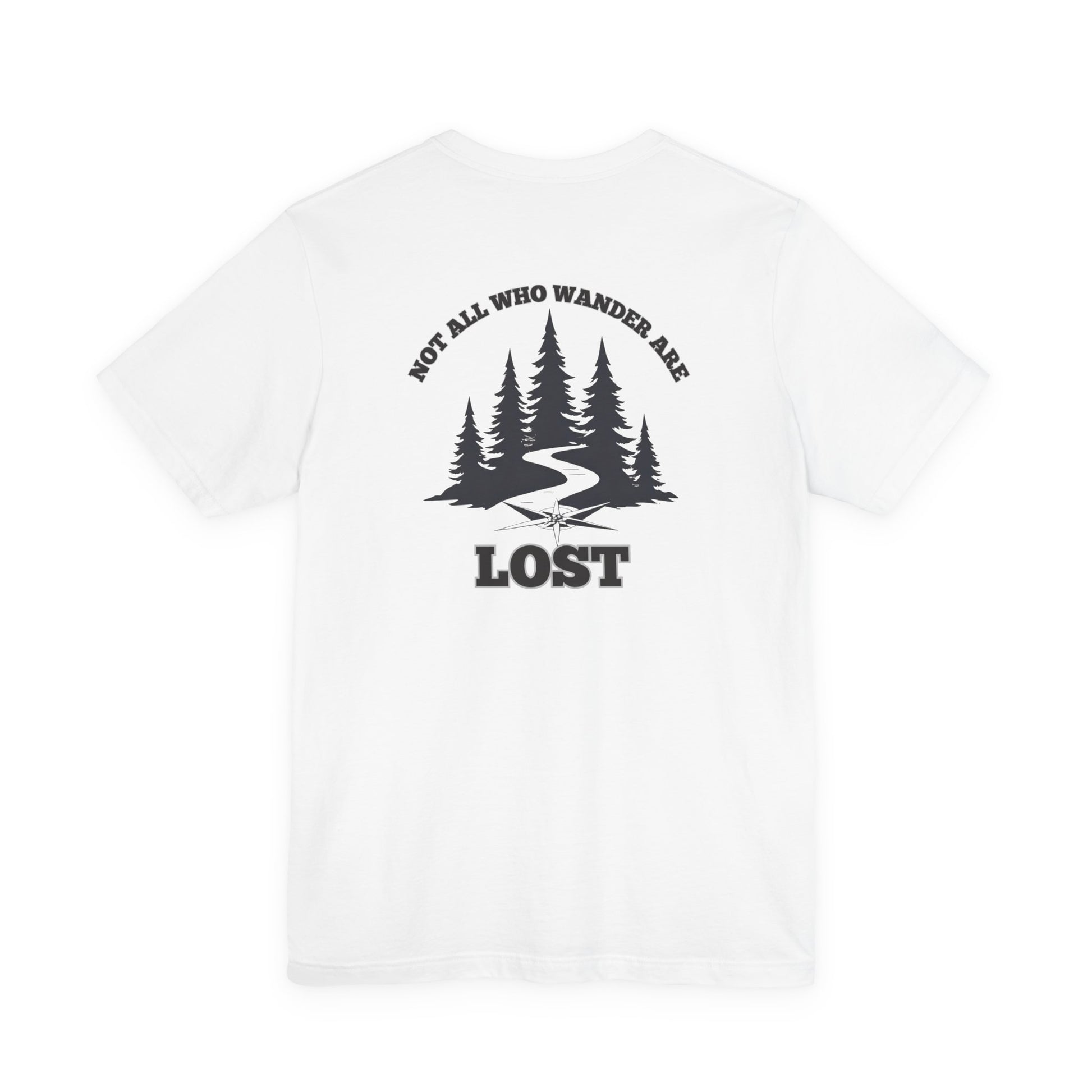 Not All Who Wander Tee